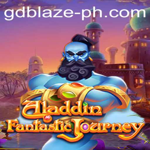 The Magical World of Aladdin: Exploring the Game and Its Exciting Dynamics with GD BLAZE