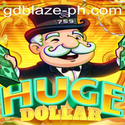 Exploring the Thrilling World of HugeDollar: An In-Depth Introduction to GD BLAZE