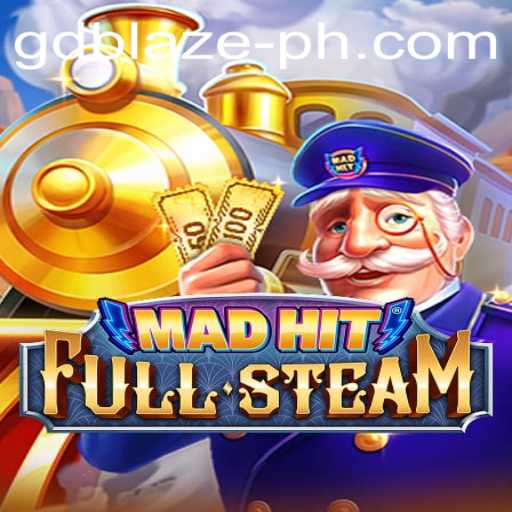 Exploring the New Gaming Sensation: MadHitFullSteam Featuring GD BLAZE